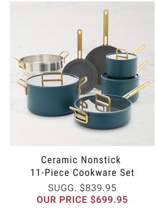 Ceramic Nonstick 11-Piece Cookware Set our price $699.95