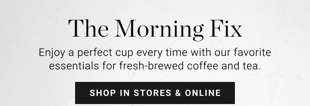 The Morning Fix - Shop in stores & online