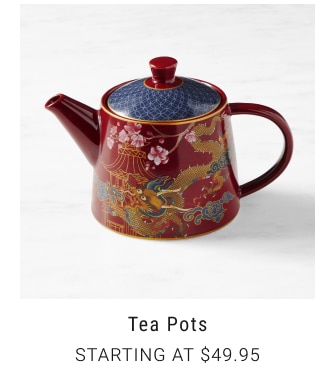 Tea Pots Starting at $49.95