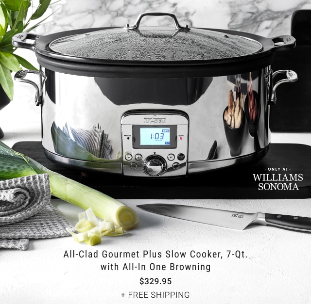 All-Clad Gourmet Plus Slow Cooker, 7-Qt. with All-In One Browning $329.95 + free shipping