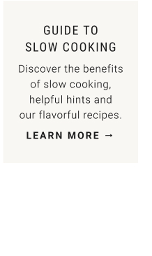 Guide to slow cooking - Learn more