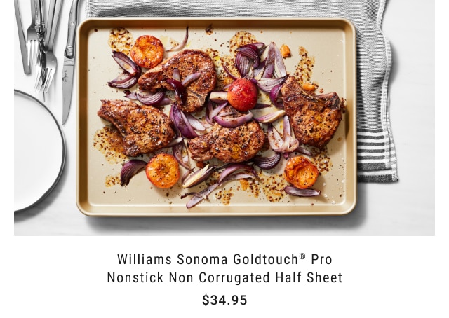 Williams Sonoma Goldtouch® Pro Nonstick Non Corrugated Half Sheet $34.95