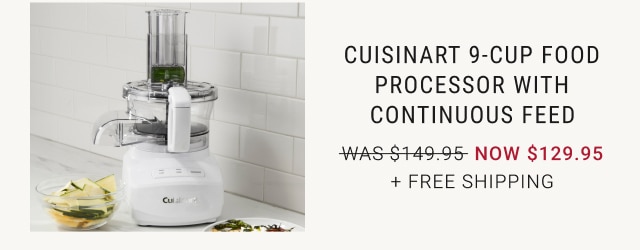 Cuisinart 9-Cup Food Processor with Continuous Feed NOW $129.95 + Free Shipping