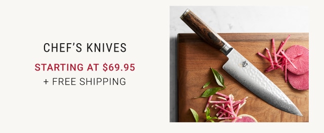 Chef’s Knives Starting at $69.95 + Free Shipping