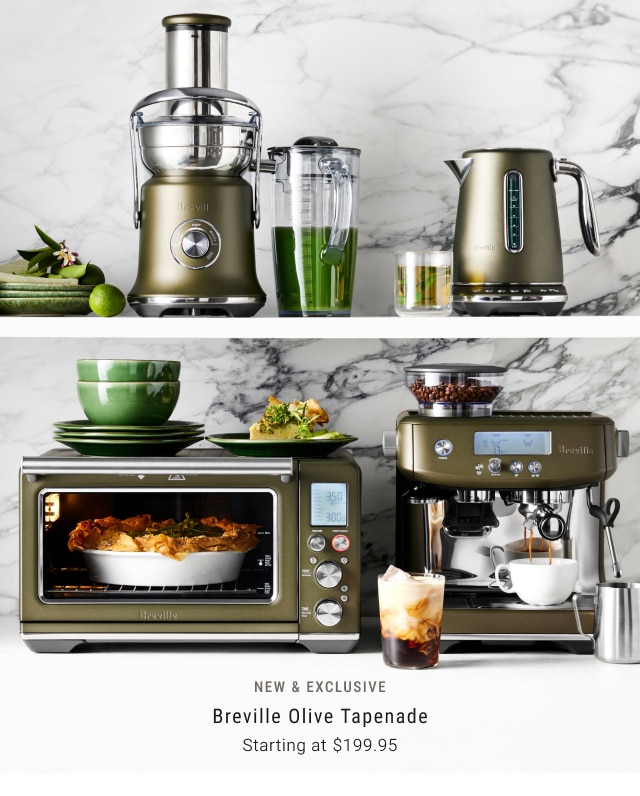 New & Exclusive - Breville Olive Tapenade Starting at $199.95