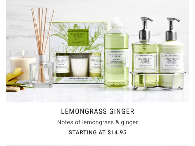 Lemongrass Ginger. Notes of lemongrass & ginger. Starting at $14.95.