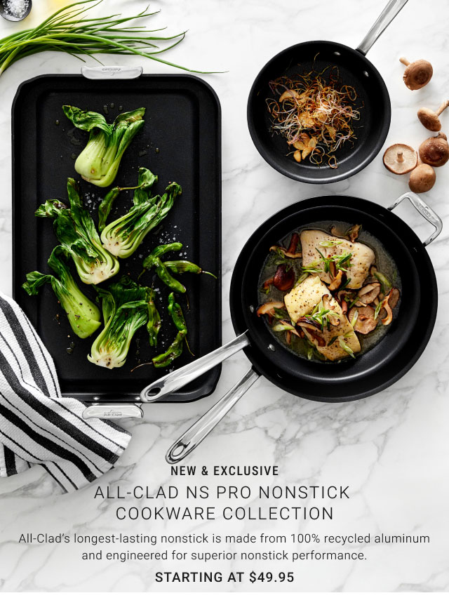 All-Clad NS Pro Nonstick Cookware collection - Starting at $49.95