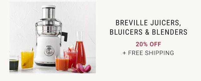 Breville Juicers, Bluicers & Blenders NOW 20% Off + Free Shipping