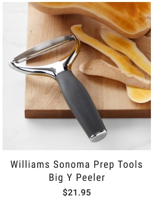 Williams Sonoma Prep Tools Big Y Peeler $21.95