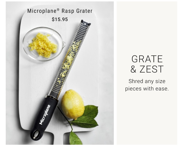 Microplane® Rasp Grater $15.95