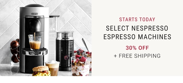 STARTS TODAY - Select Nespresso Espresso Machines 30% off + Free Shipping