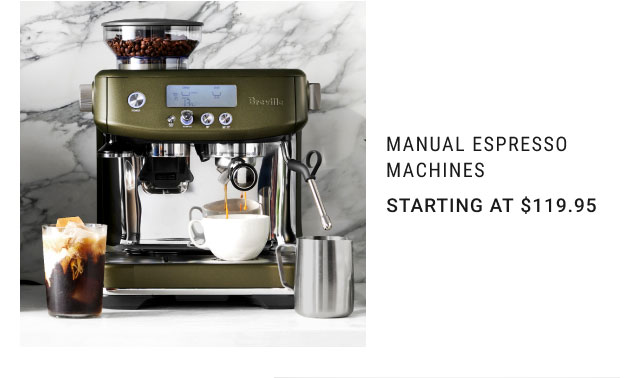 Manual Espresso Machines - Starting at $119.95