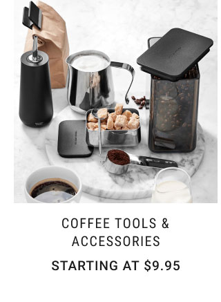 Coffee Tools & Accessories - Starting at $9.95