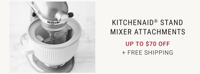 KitchenAid® Stand Mixer Attachments Up to $70 Off + Free Shipping