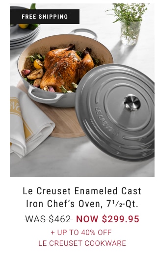 Le Creuset Enameled Cast Iron Chef’s Oven, 7 1/2 -Qt. NOW $299.95 + Up to 40% Off Le Creuset Cookware