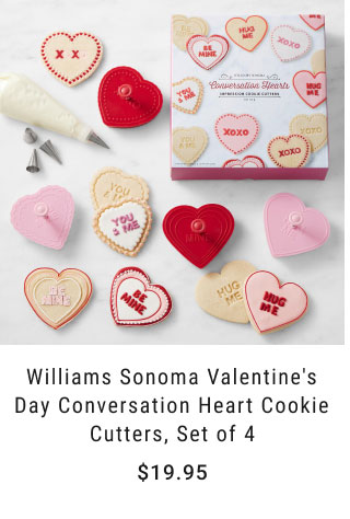 Williams Sonoma Valentine's Day Conversation Heart Cookie Cutters, Set of 4 - $19.95