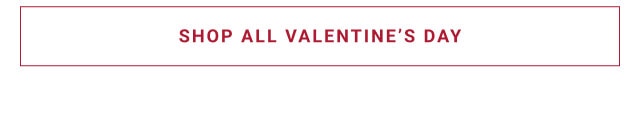 shop all Valentine’s Day