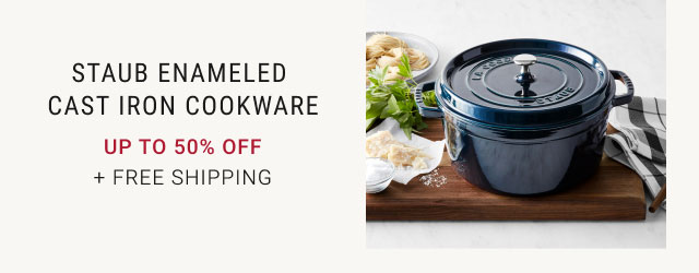 Staub Enameled Cast Iron Cookware - Up to 50% off + Free Shipping