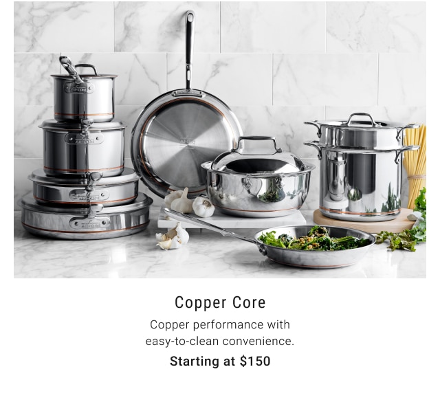 Copper Core Starting at $150