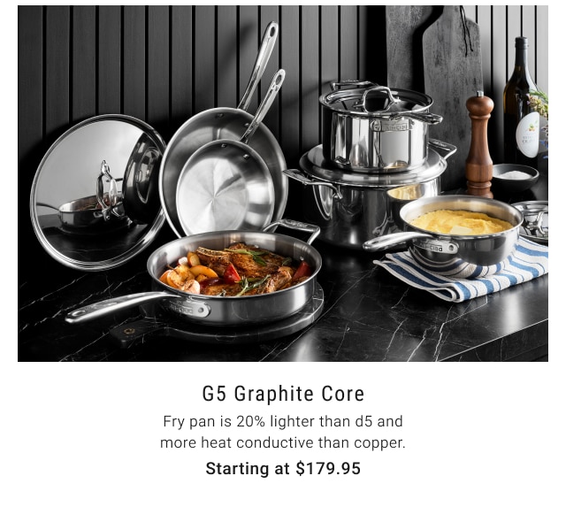 G5 Graphite Core Starting at $179.95