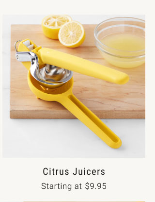 Citrus Juicers - Starting at $9.95