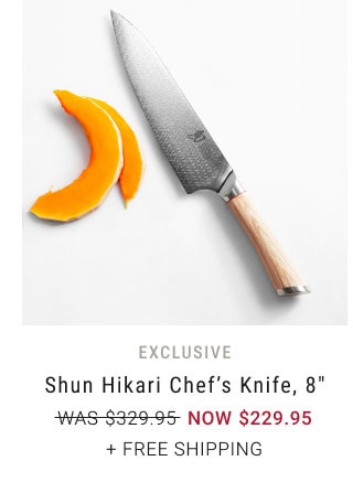 Shun Hikari Chef’s Knife, 8" - NOW $229.95 + free shipping