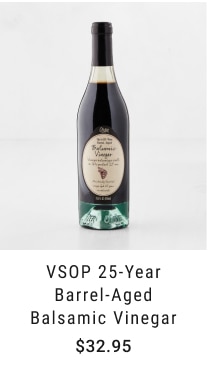 VSOP 25-Year Barrel-Aged Balsamic Vinegar $32.95