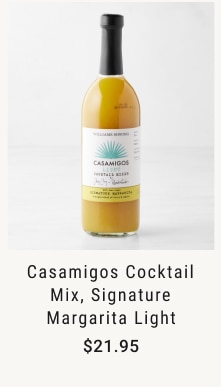 Casamigos Cocktail Mix, Signature Margarita Light $21.95