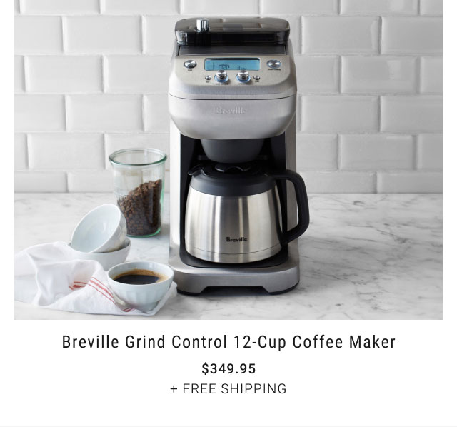 Breville Grind Control 12-Cup Coffee Maker - $349.95 + Free Shipping