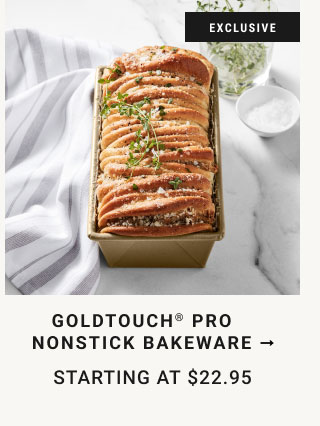 Goldtouch® Pro Nonstick Bakeware - starting at $22.95