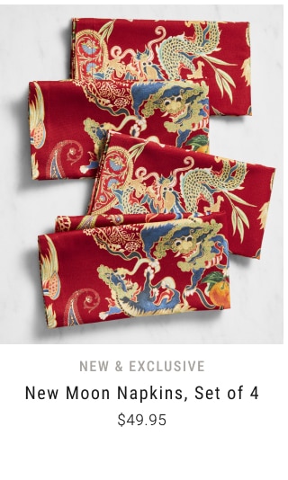 New & exclusive - New Moon Napkins, Set of 4 - $49.95