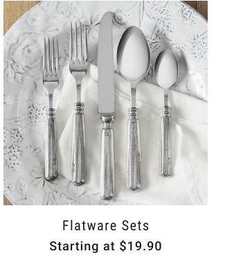 Flatware Sets - Starting at $19.90