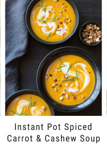 Instant Pot Spiced Carrot & Cashew Soup