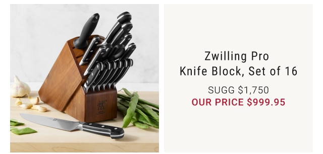 Zwilling Pro Knife Block, Set of 16 our price $999.95