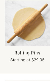 Rolling Pins - Starting at $29.95