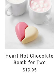 Heart Hot Chocolate Bomb for Two - $19.95