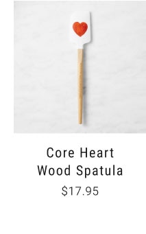 Core Heart Wood Spatula - $17.95