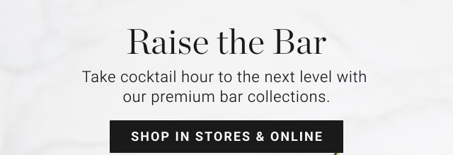 Raise the Bar - shop in stores & online