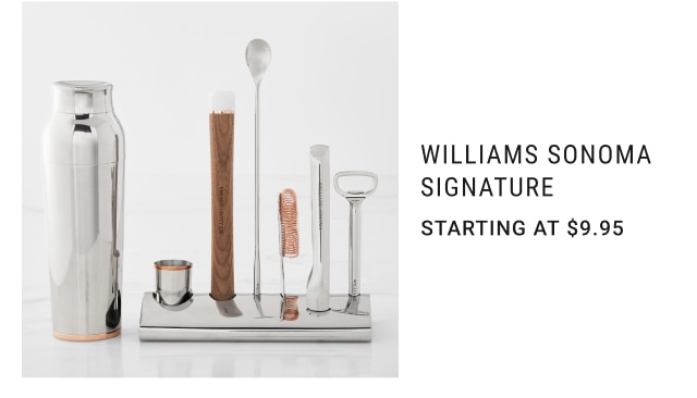 Williams Sonoma Signature Starting at $9.95