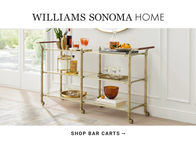 Williams Sonoma Home - Shop Bar Carts