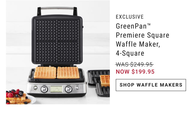 GreenPan™ Premiere Square Waffle Maker, 4-Square - NOW $199.95 - Shop waffle makers