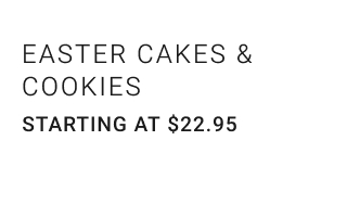 Easter Cakes & Cookies Starting at $22.95