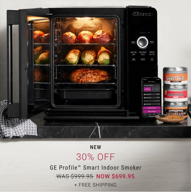 NEW 30% Off GE Profile™ Smart Indoor Smoker NOW $699.95 + free shipping