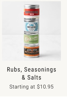 Rubs, Seasonings & Salts Starting at $10.95