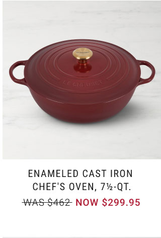 Enameled Cast Iron Chef’s Oven, 7½-Qt. - NOW $299.95