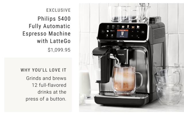 Exclusive Philips 5400 Fully Automatic Espresso Machine with LatteGo $1,099.95