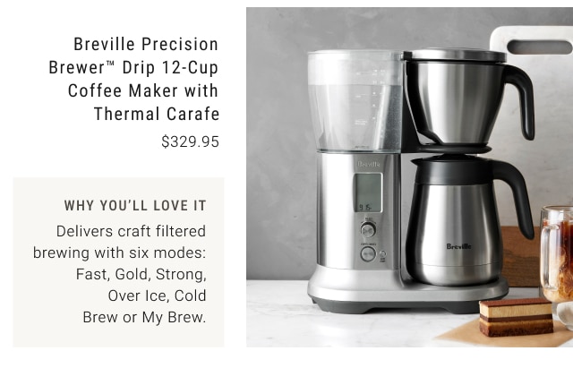 Breville Precision Brewer™ Drip 12-Cup Coffee Maker with Thermal Carafe $329.95