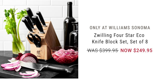 Zwilling Four Star Eco Knife Block Set, Set of 8 - NOW $249.95