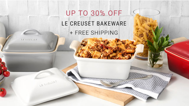 up to 30% off Le Creuset Bakeware + Free Shipping