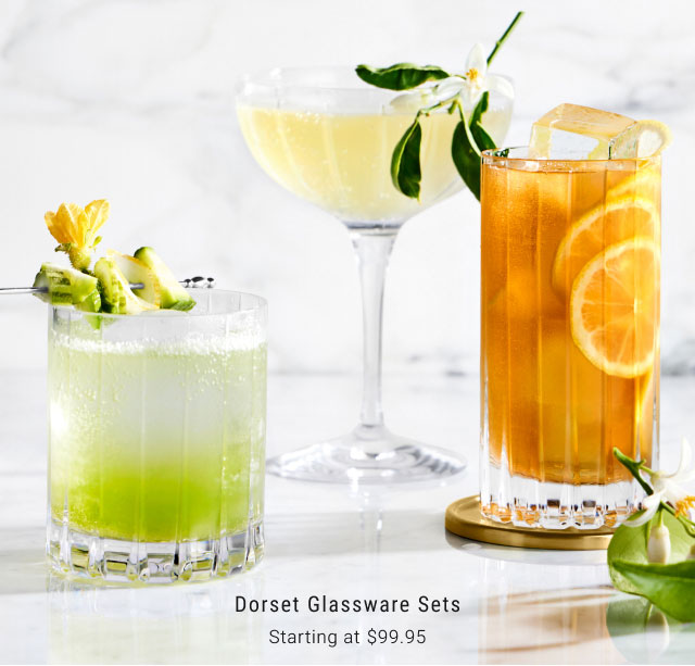 Dorset Glassware Sets - Starting at $99.95